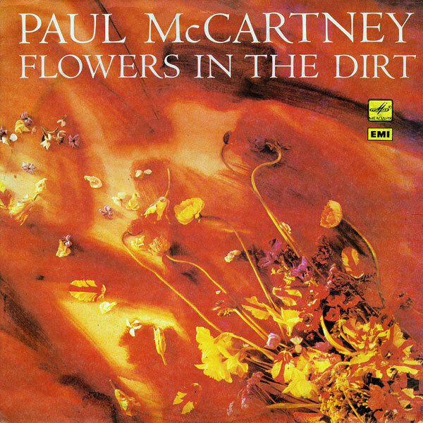 Episode 134: Another Listen: Paul McCartney’s Flowers in the Dirt