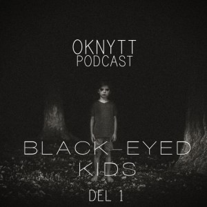 10. Black-Eyed Kids Del 1