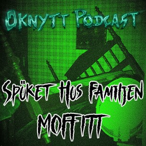 326. Spöket Hos Familjen Moffitt
