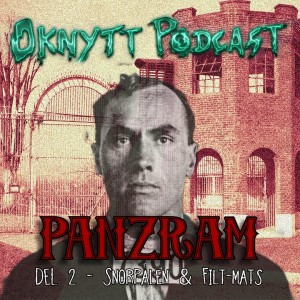 122. Panzram Del II - Snorpålen & Filt-Mats