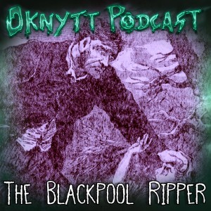 192. The Blackpool Ripper