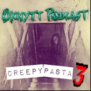 26. Creepypasta 3