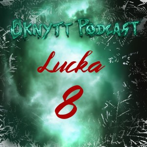 Julkalender 2021 - Lucka 8 - Creepypasta