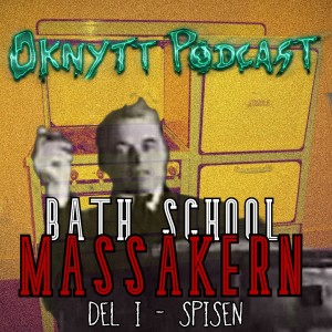 127. Bath School Massakern Del I - Spisen