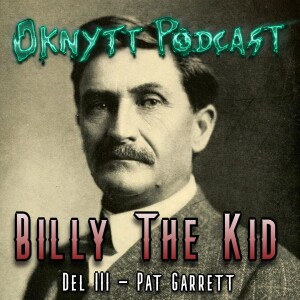 333. Billy The Kid Del III - Pat Garrett