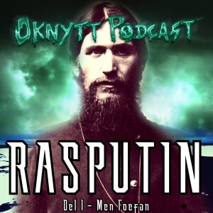 230. Rasputin Del I - Men Foefan