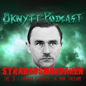 145 Syrabadsmördaren Del II - Gratis Lakrits? Ja Man Tackar!