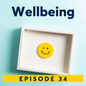 Wellbeing, Taking Care of You
