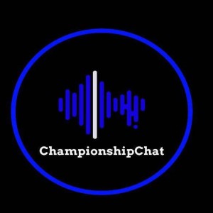 ChampionshipChat - Episode 26