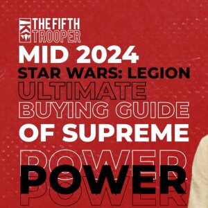 Special - Star Wars Legion Buying Guide