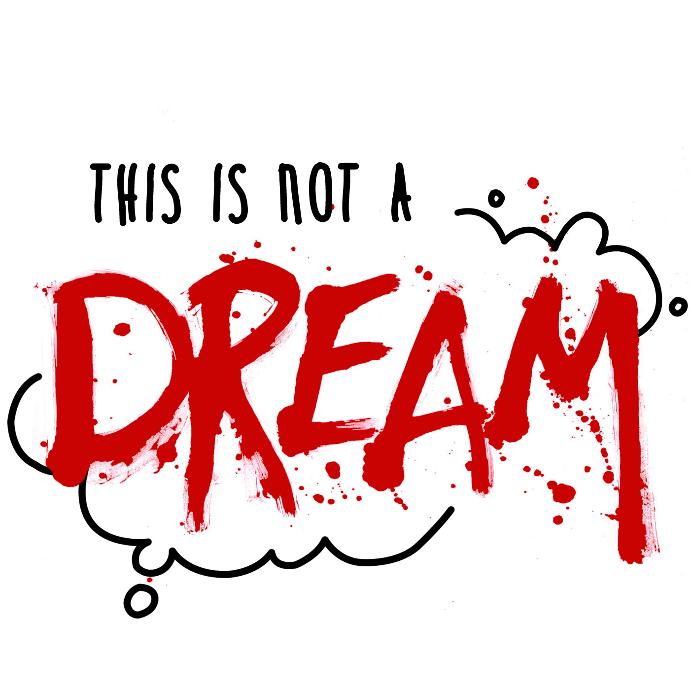This Is Not A Dream A True Crime Podcast