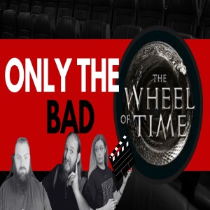 What the Wheel of Time TV Show Got Wrong (Pt. 1) | S6 Ep. 27