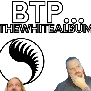 BTP White Album! - Episode 14 Season 4