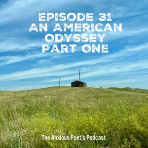 Episode 31 - An American Odyssey - Part One