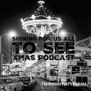 Shining For Us All To See - Christmas Podcast