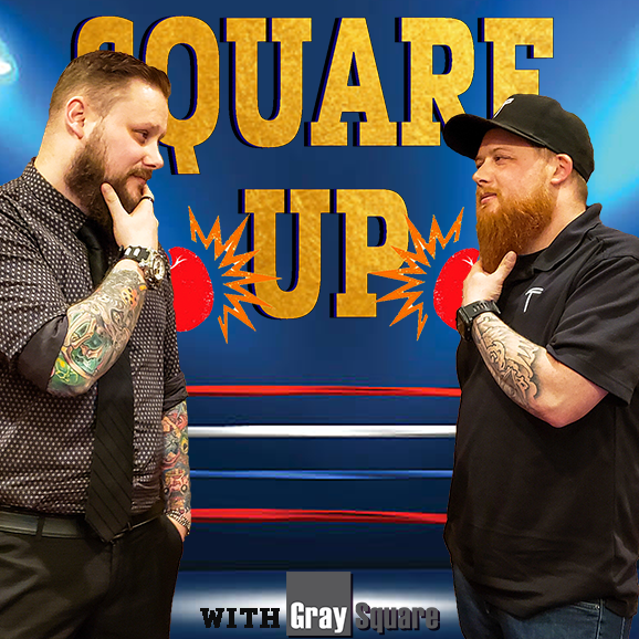 SQUARE UP WITH GRAYSQUARE