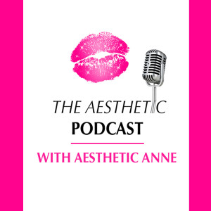 Medical Aesthetics & Social Media with Nurse Sonya Ellis