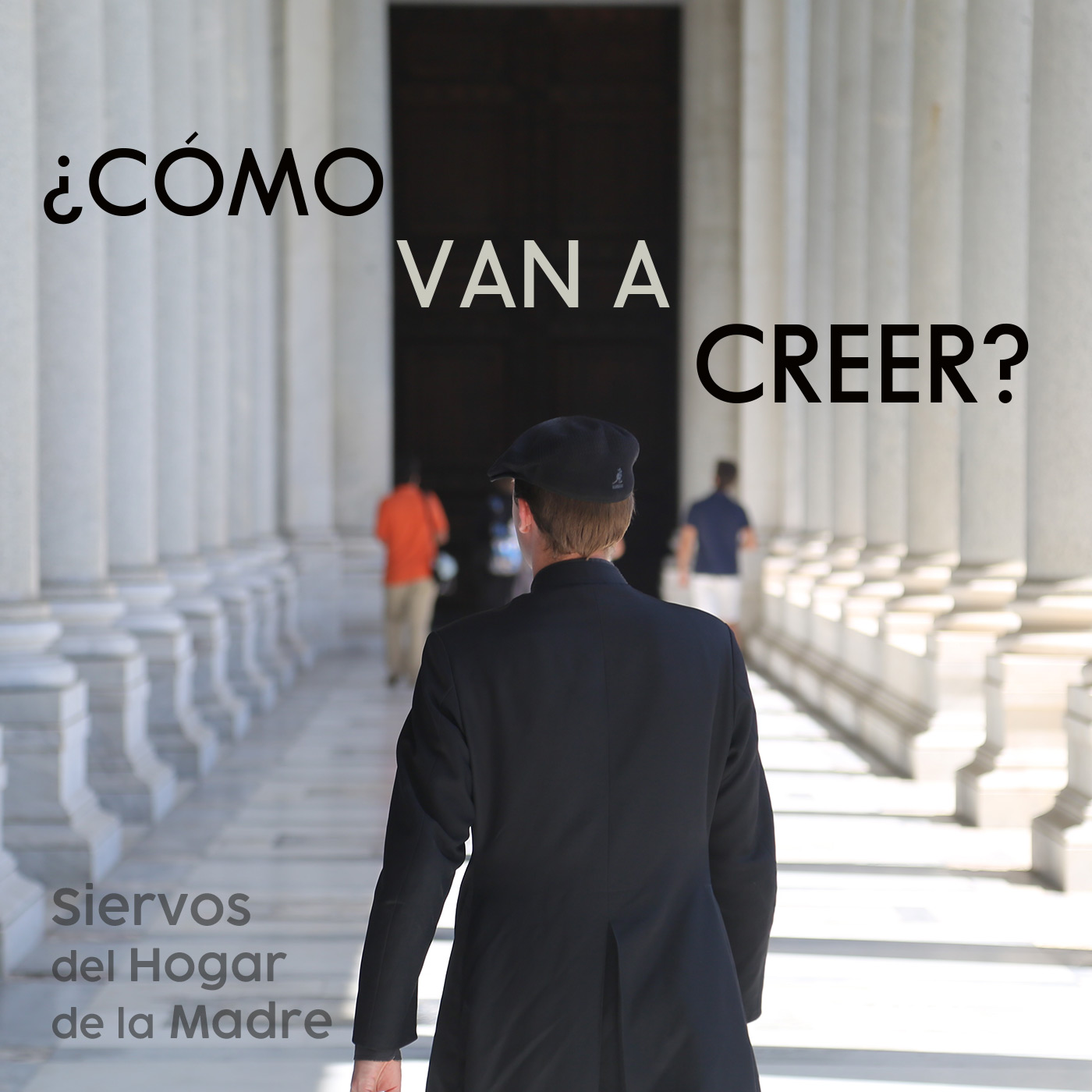 Cómo van a creer: Getsemaní