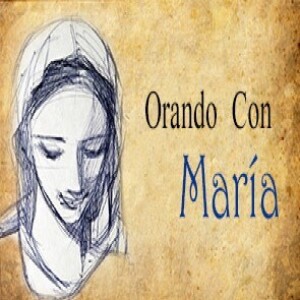 Orando con María: Carlos Cortés
