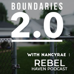 Ep 28: Boundaries 2.0
