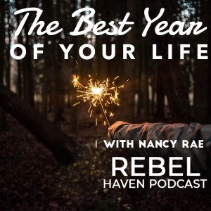 Ep 19: The Best Year of Your Life- The Mindset and Energetics for Keeping Your Resolutions