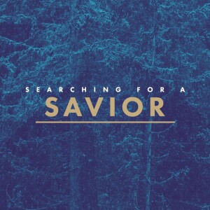 Searching for a Savior: The Wise Men