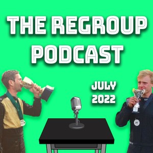 The Regroup with Zayne & GT | Adrian Coppin - July 2022