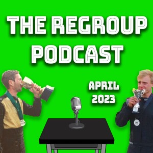 The Regroup with Zayne & GT | Kate Raymond - April 2023