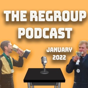 The Regroup with Zayne & GT | Arron Windus - January 2022