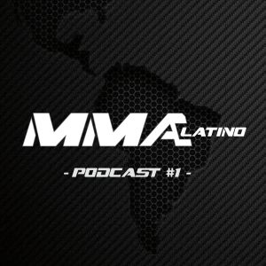 Pegando Datos (Podcast #1) - MMA Latino