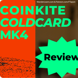 Coldcard MK4 Review! Coinkite’s 2023 Hardware Wallet compared to MK3! Should you upgrade?