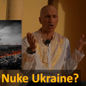 Will Russia Nuke Ukraine? Will I be wrong again?