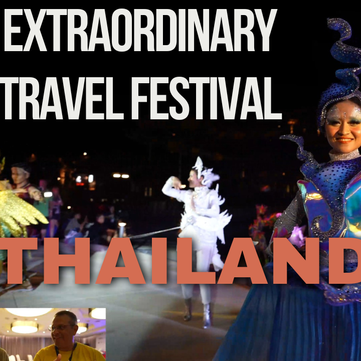 Extraordinary Travel Festival Host Ric Gazarian #Thailand & #ETF2