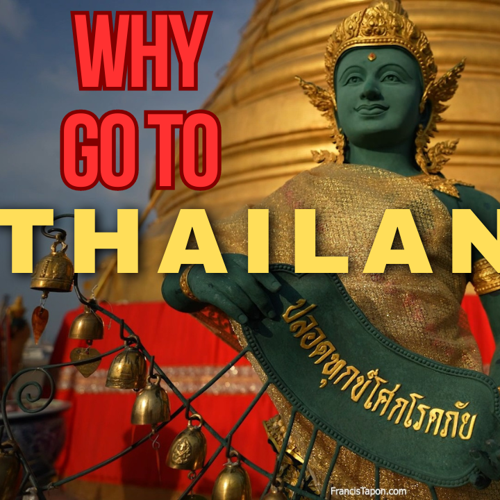 Why Go To Thailand