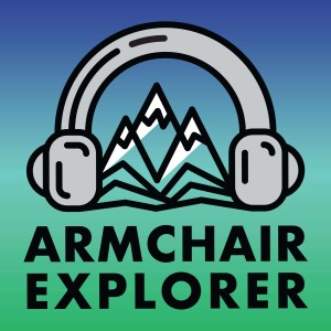 The Radiolab of Travel Podcasts - The Armchair Explorer