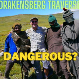 How Dangerous is South Africa’s Drakensberg Traverse?