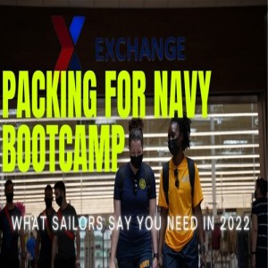 Packing for Navy Bootcamp - What To Bring & What NOT To Take!