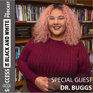 95: A Convo About (Mixed) Race with Dr. Buggs (Part 1 of 2)