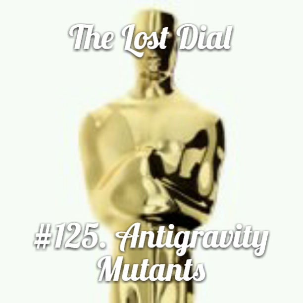 #125.A: Antigravity Mutants