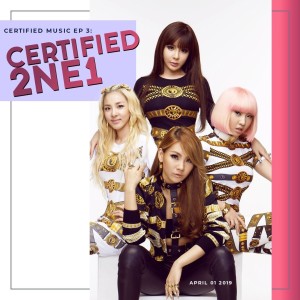 Certified Music: 2NE1