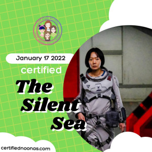 Certified Spoilers: The Silent Sea