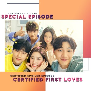 Certified Spoilers: My First First Love