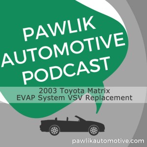 2003 Toyota Matrix EVAP System VSV Replacement