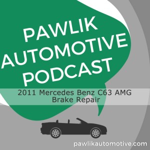 2011 Mercedes Benz C63 AMG Brake Repair