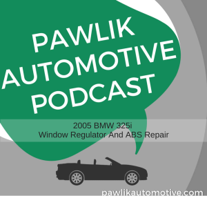2005 BMW 325i Window Regulator And ABS Repairs