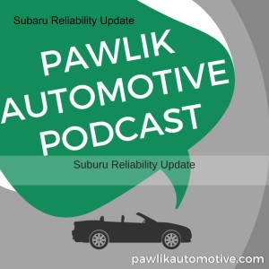 Subaru Reliability Update