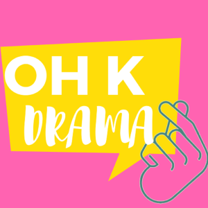 Oh K Drama Ep 0 - Pilot