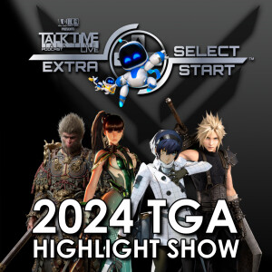 SELECT/START: TGA 2024 HIGHLIGHT SHOW