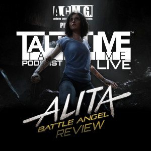 EPISODE 176: ALITA BATTLE ANGEL REVIEW