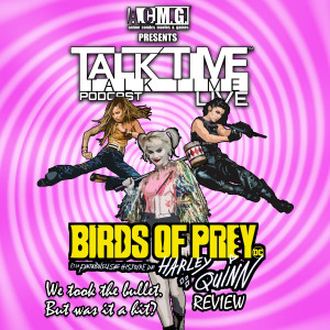 EPISODE 213: BIRDS of PREY REVIEW